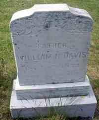 William H DAVIS - Grave  William H Davis	1872 - 1953 Ernestine w. William H.	1877 - 1924