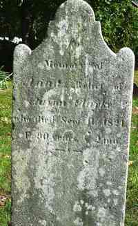 Anna FANNING - Grave  Inscription: In memory of Anna, Relict of Aaron Clark, who died Sept. 11, 1821 aged 90 yrs 2 mos.