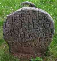 John POST - Grave Inscription: Heare Lies The Bo dy of Mr Jo- hn Post Wh- o- Dyed Novem 27-1710 Aged 84 Years